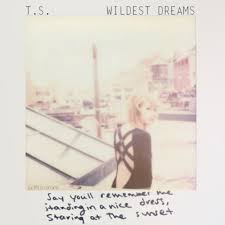 Taylor Swift Wildest Dreams