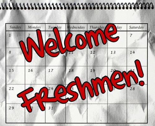 To Freshmen!